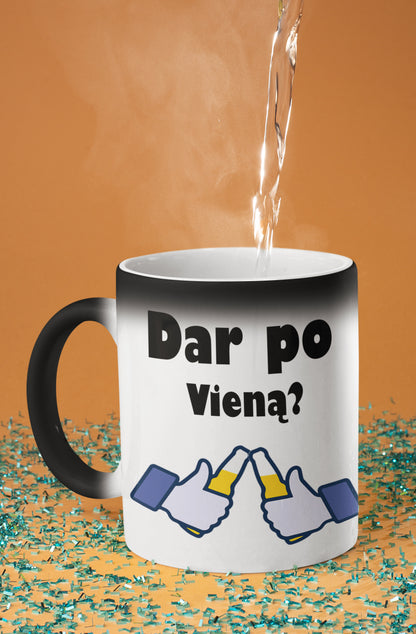 Puodelis "Dar po vieną"