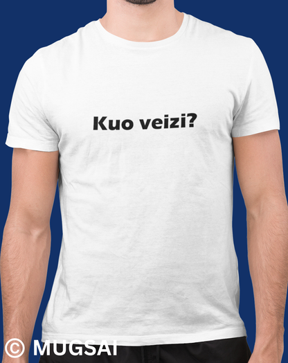 Marškinėliai "Kuo veizi?"