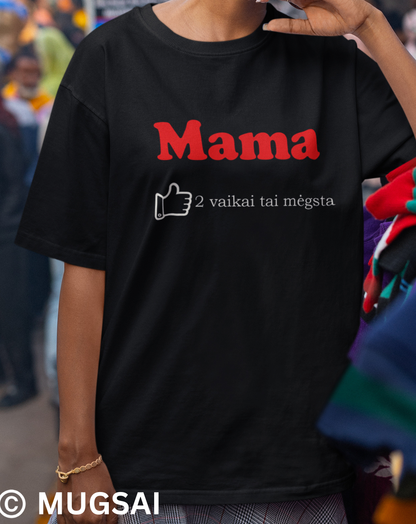 Marškinėliai " Mama 2 vaikai megsta"