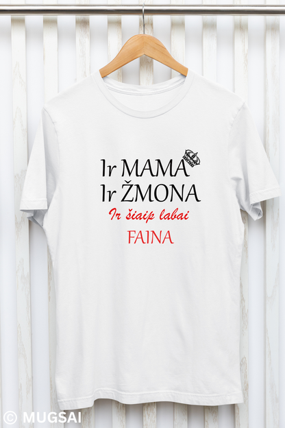 Marškinėliai " Ir Mama ir Žmona"